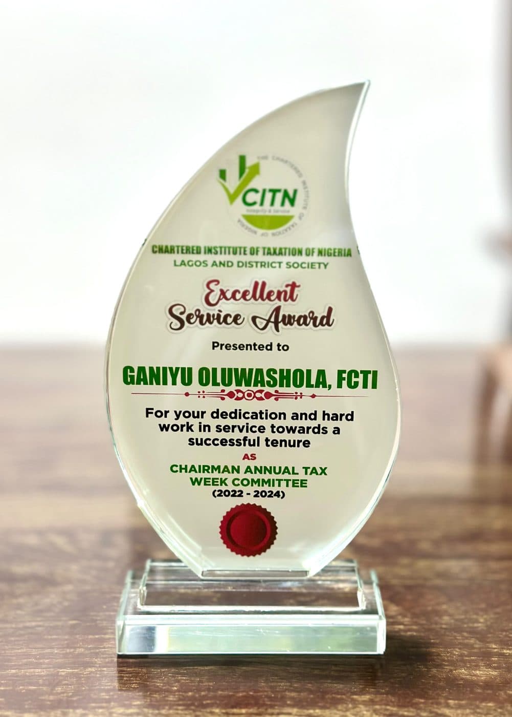 Excellent Service Award — Chairman, Annual Tax Week Committee — Chartered Institute of Taxation of Nigeria, Lagos and District Society